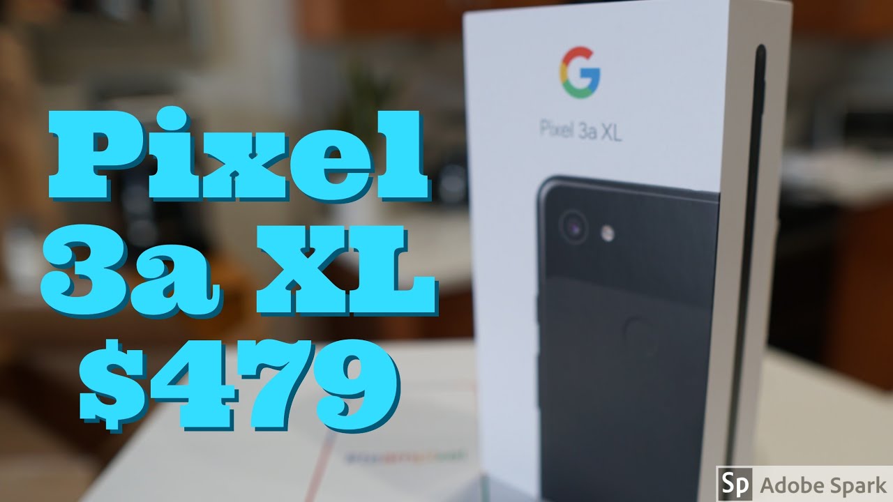 Google Pixel 3a XL Unboxing