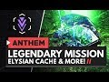 ANTHEM | Elysian Caches, Legendary Missions, Field of View Slider & More!