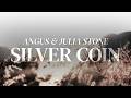 Silver Coin - Angus & Julia Stone