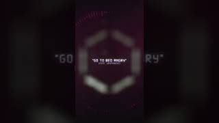 Set It Off - Go to Bed Angry (STORY SNIPPET)