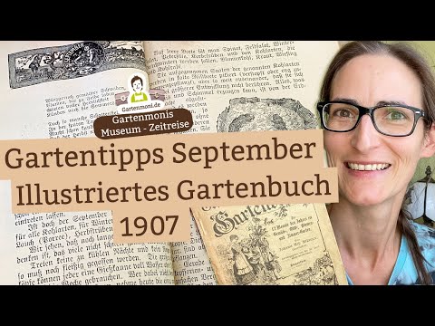 , title : 'Altes Wissen: September-Tipps für den Gemüse-, Obst-, Blumen- und Zimmergarten | Gartenbuch von 1907'