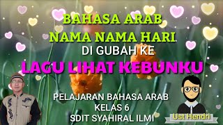 Download lagu BAHASA ARAB NAMA NAMA HARI|LIHAT KEBUNKU BAHASA ARAB|MATERI BAHASA ARAB NAMA NAMA HARI DALAM SEBULAN mp3