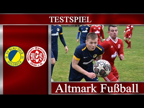 Test: Blau Gelb Goldbeck - Möringer SV