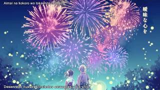 Uchiage Hanabi - Mafumafu - Sub Español + Romaji