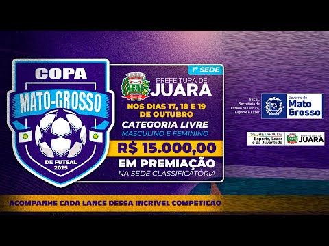 Copa Mato Grosso de Futsal 2025 - QUARTAS DE FINAL– Etapa Juara | Transmissão ao Vivo.