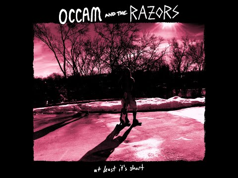 Occam And The Razors - "At Least It's Short" EP