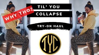 MY 💥TIL' YOU COLLAPSE💥 LOVE AND HATE RELATIONSHIP | Honest review of leggings & shorts from TYC
