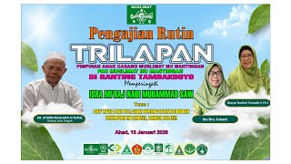 Download lagu PENGAJIAN RUTIN TRILAPAN II KH. SUKRI MAULANA II MEMPERINGATI ISRA MI'RAJ NABI MUHAMMAD SAW mp3