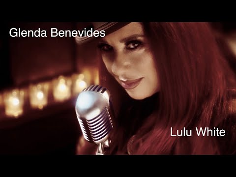 Glenda Benevides Lulu White