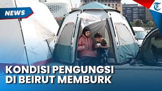 Pengungsi Beirut Terjebak di Kamp Darurat, Tak Bisa Pulang Akibat Garis Kuning Israel