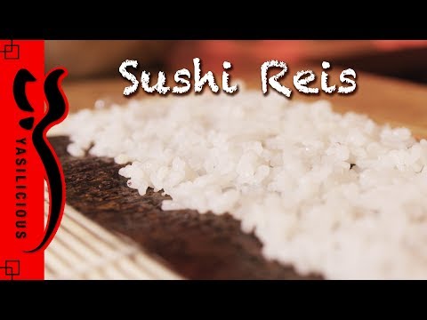 SUSHI Basics: Sushi Reis kochen / Sushi Reis machen / Sushi Reis Rezept - Yasilicious