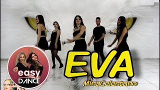 Mina-Celentano - EVA | BALLO DI GRUPPO 2018 - Coreografia Easydance