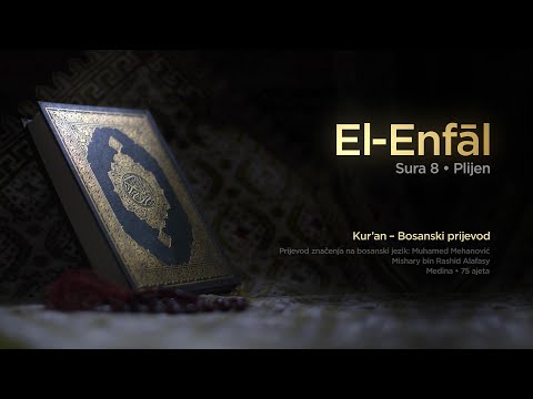 Sura El Enfal - Plijen | Kur’an – Bosanski prijevod