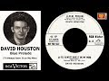 DAVID HOUSTON - Blue Prelude / I'll Always Have It On My Mind (1956)