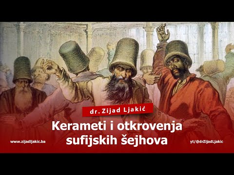 KERAMETI I OTKROVENJA SUFIJSKIH ŠEJHOVA - dr. Zijad Ljakić