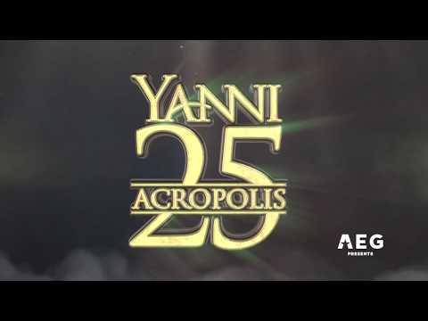 Yanni 25 – Acropolis Anniversary Concert  Greek Theater Los Angeles