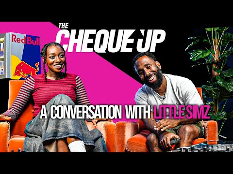"I WAS STUCK" - LITTLE SIMZ || THE CHEQUE UP