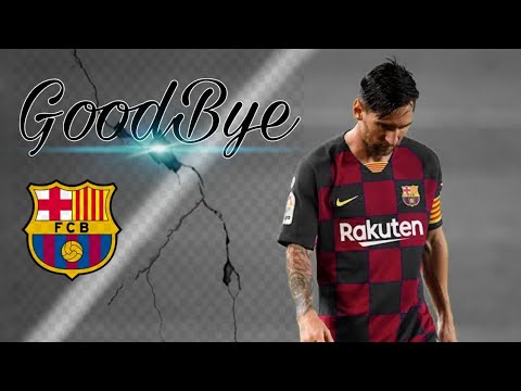 Lionel Messi XBarcelona 💔• Goodbye Goat😢• End Of Era