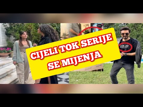 CIJELI TOK SERIJE SE MIJENJA ZBOG ZENE - KOJA JE POSJETILA SILU NA SETU