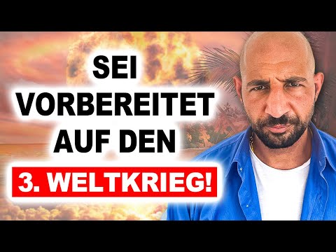 Der Dritte Weltkrieg ist unvermeidlich: So bereitest Du Dich vor!