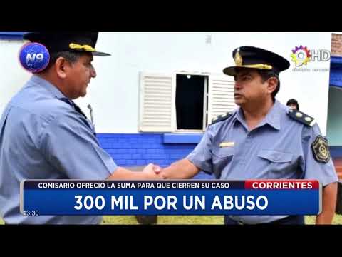 NOTICIERO 9 -  300 MIL POR UN ABUSO - CORRIENTES