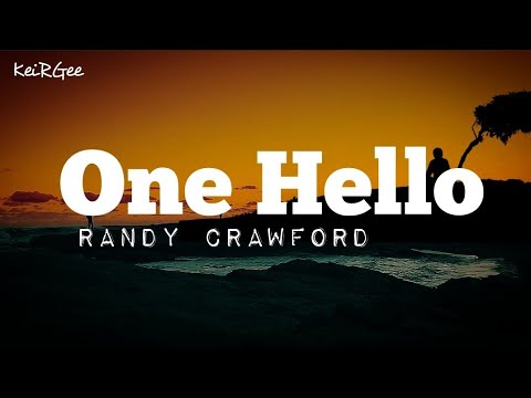 One Hello | by Randy Crawford | KeiRGee Lyrics Video