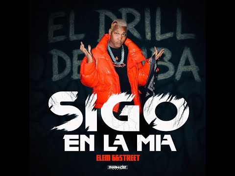 Sigo En La Mia - Elem 66street x The Pharmacist Music (Cover Song)