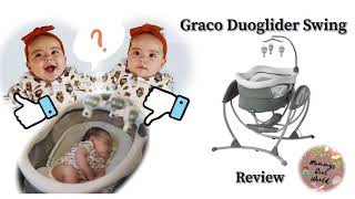 Graco Duoslider Swing Review: review coming from a real momma! Best baby swing!