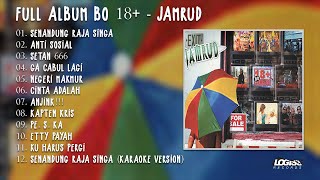 Download lagu PLAYLIST - FULL ALBUM BO 18 JAMRUD mp3 Download lagu PLAYLIST - FULL ALBUM BO 18 JAMRUD mp3