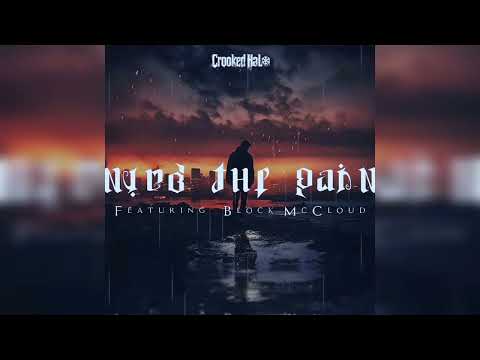 C.RAE - Numb The Pain (Feat. Block McCloud) [Produced by CLC]