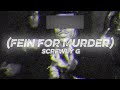 Screwly G Fein For Murder Lyrics
