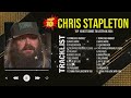 Chris Stapleton Greatest Hits Top 10 Best Songs To Listen In 2024 1