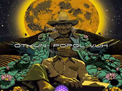 Otkun - Popol Vuh [150bpm] [PopolVue Records]