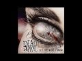 Dead By April - My Tomorrow (Let The World Know ...