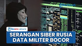 Dugaan Serangan Siber Rusia Terhadap Inggris Dokumen Militer Rahasia Diretas, Bocor ke Web Gelap