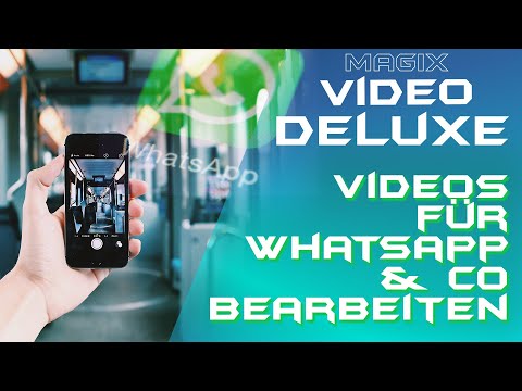 Whatsapp / Instagram & co Video bearbeiten - MAGIX VIDEO DELUXE 2022 - Tutorial Deutsch
