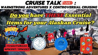 Do you have THESE Essential Items for your Alaskan Cruise?