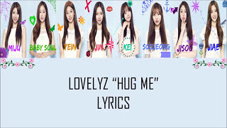 Lovelyz "Hug Me" Lyrics (Color Coded+Hangul+Rom)