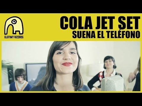 COLA JET SET - Suena El Teléfono [Official]