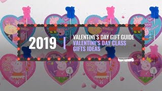 Top 10 Valentine's Day Class Gifts Ideas / Countdown To Valentine's Day 2019!