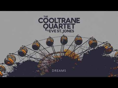 Dreams - , The Cooltrane Quartet