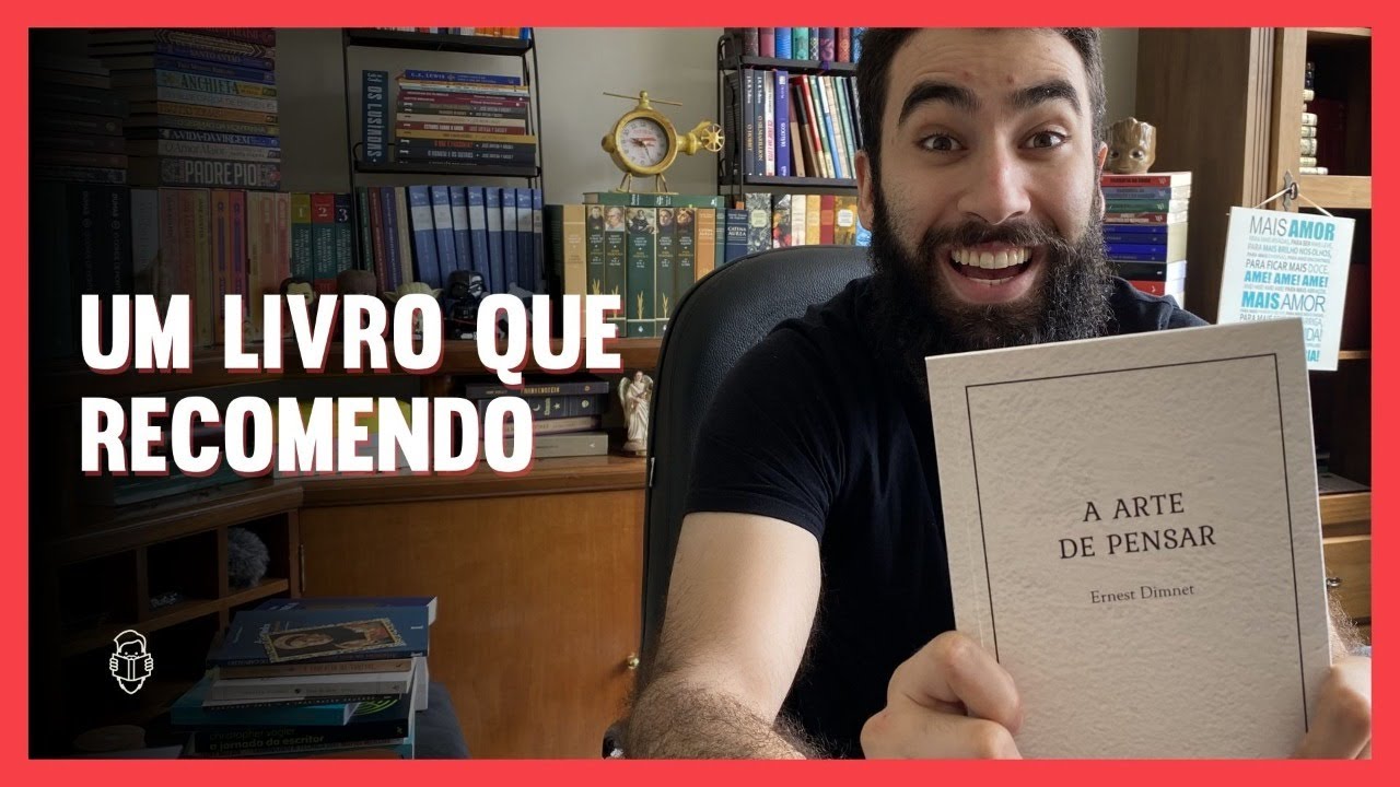 A arte de pensar - Ernest Dimnet