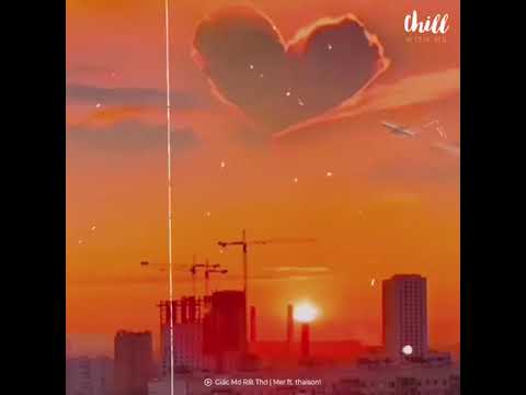 Giấc Mơ Rất Thơ - Mer ft. thaison