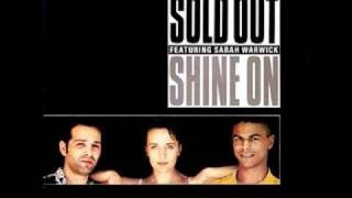 Sold Out - Shine on - Album Version