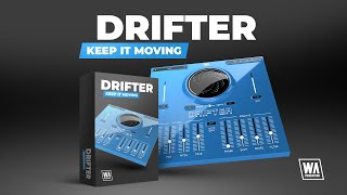 Video thumbnail for Drifter - Keep it moving (VST / AU / AAX) by W. A. Production