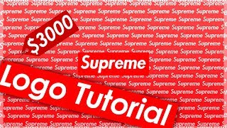 Supreme Box Logo Tutorial (In Photoshop)