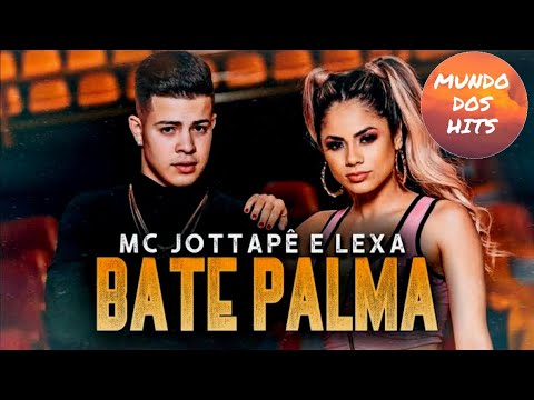 Mc Jottapê e Lexa - Bate Palma