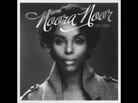 Noora Noor full album Soul deep (songs in description) Underrated artists