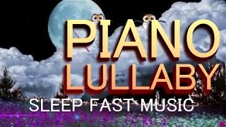 2 Hours Piano Lullaby Music to Make You Sleep FAST - Lullabies for Sleep - Bedtime Music