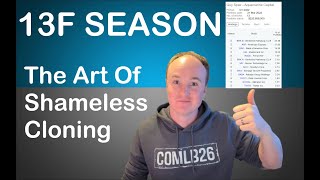 When it pays to cheat! How to use 13F season to clone great investors and should you blindly clone
